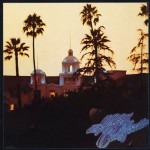 Ot TO!!! Okładka płyty HOTEL CALIFORNIA, The Eagles.